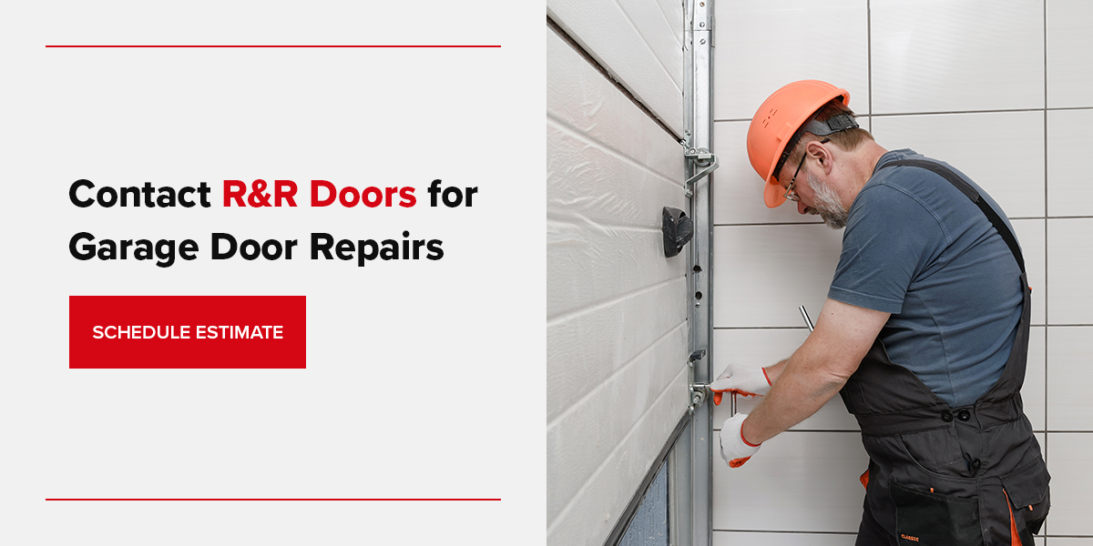 Contact R&R Doors for Garage Door Repairs